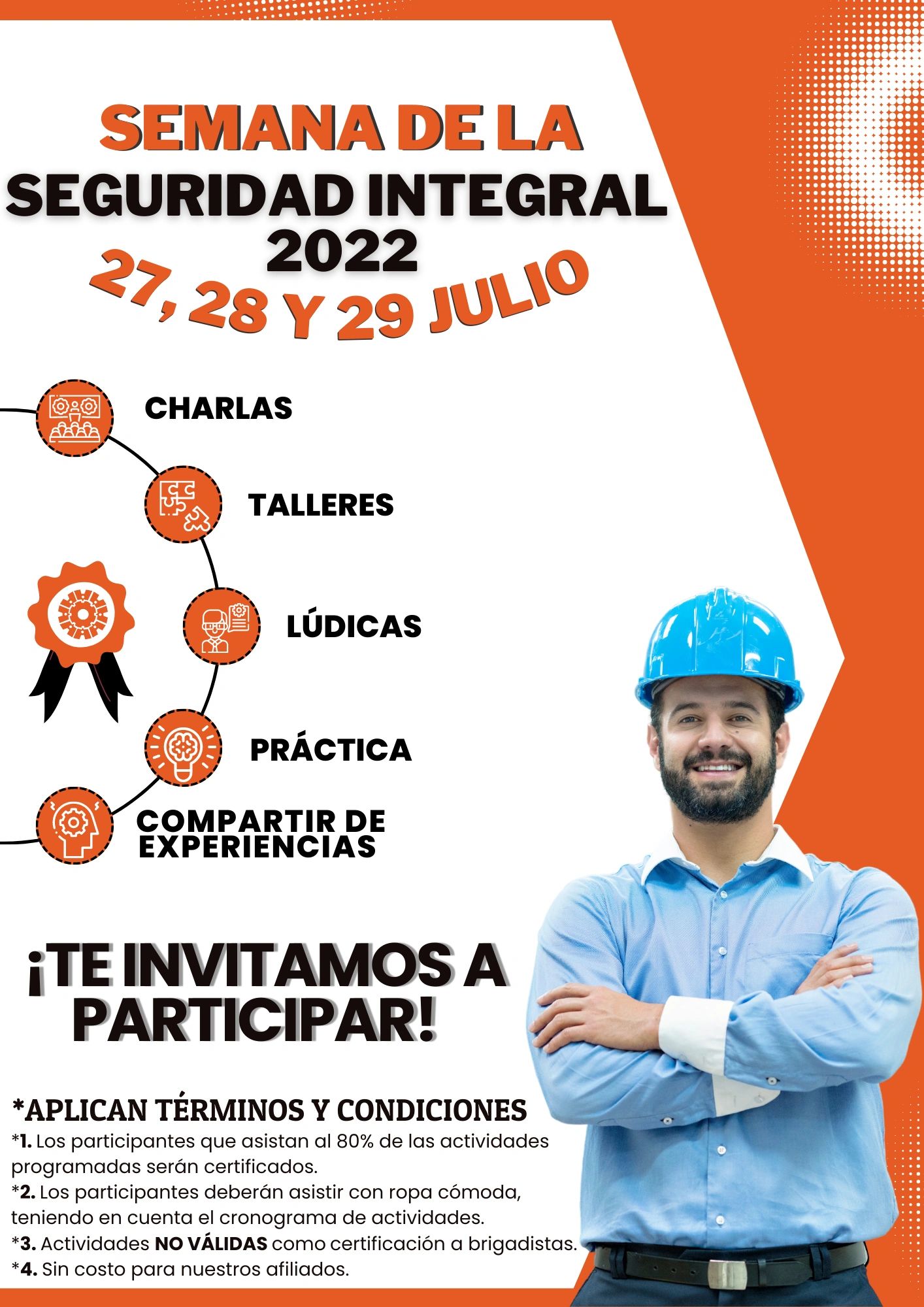 ¡LLEGÓ LA SEMANA DE LA SEGURIDAD INTEGRAL 2022! ¡LLEGÓ LA SEMANA DE LA SEGURIDAD INTEGRAL 2022!